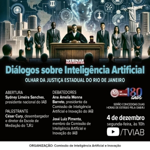 Uso da inteligência artificial sob o olhar da Justiça Estadual do Rio será debatido no IAB