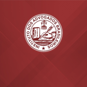 Nota do Instituto dos Advogados Brasileiros em repúdio aos atos golpistas e criminosos
